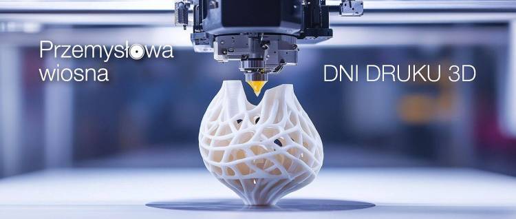 波兰凯尔采国际3D打印展览会:工业革命触手可及