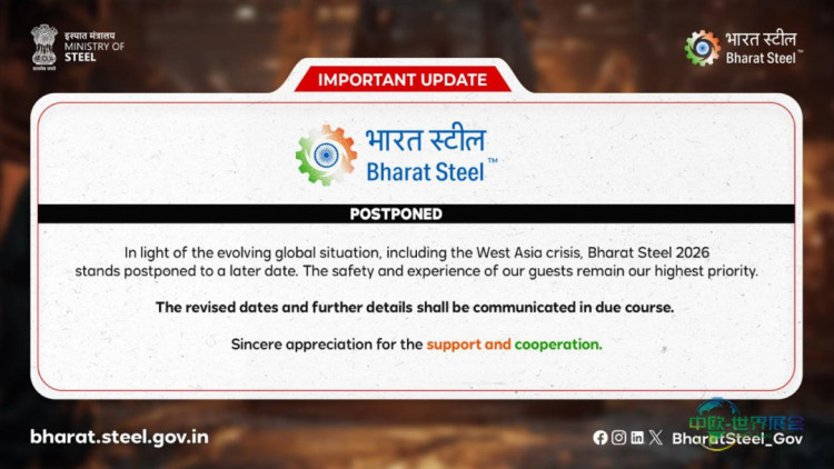 全球局势动荡,印度钢铁2026展会延期,新会期待定