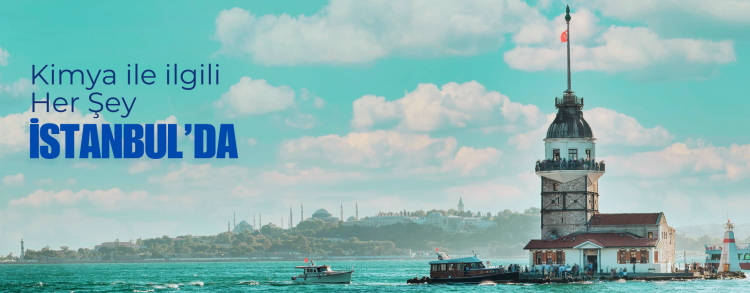 Turkchem Eurasia 2026：伊斯坦布尔将举办全球最大化工展