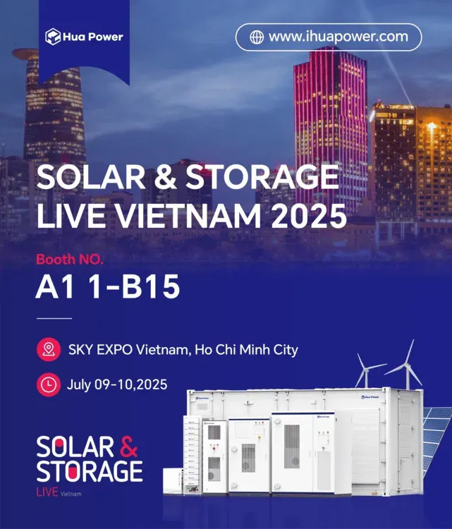 倒计时7天 | 中科华储邀您共赴2025年越南国际太阳能暨储能展会