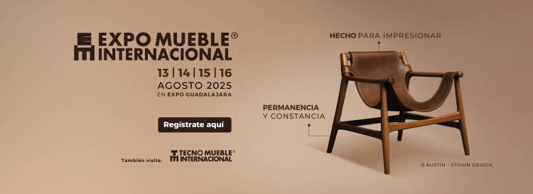 墨西哥瓜达拉哈拉国际夏季家具配件及木工机械展览会：设计与商业交汇点