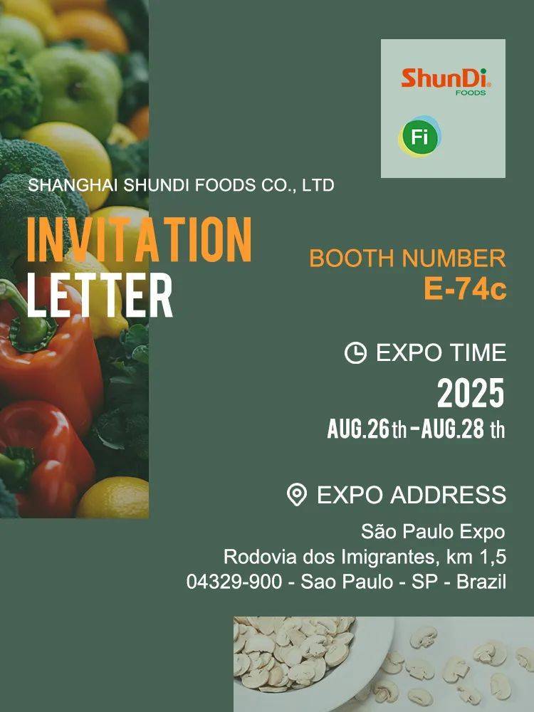 全球客户见！舜地食品即将出展巴西食品配料展Fi South America 2025