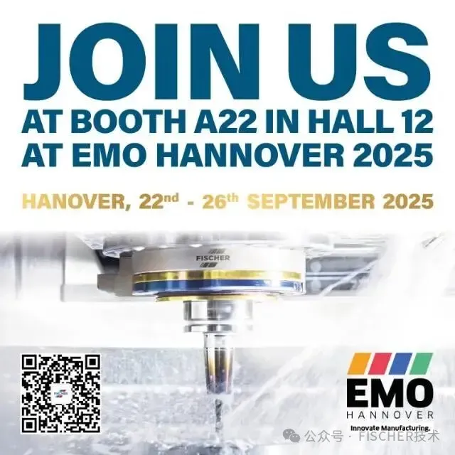 FISCHER技术亮相2025年德国汉诺威机床展（@EMO Hannover）