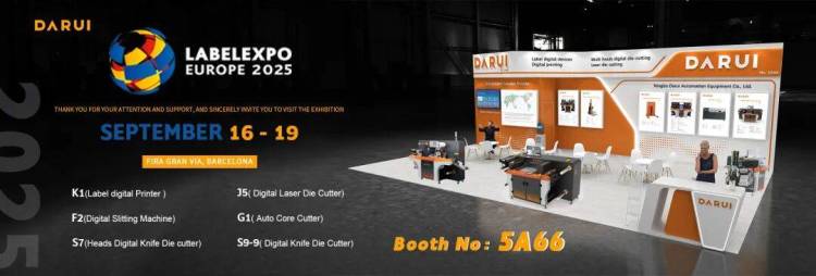 Labelexpo Europe 2025 | 浙江大锐激光印刷科技DARUI诚邀您在巴塞罗那标签印刷展相见！