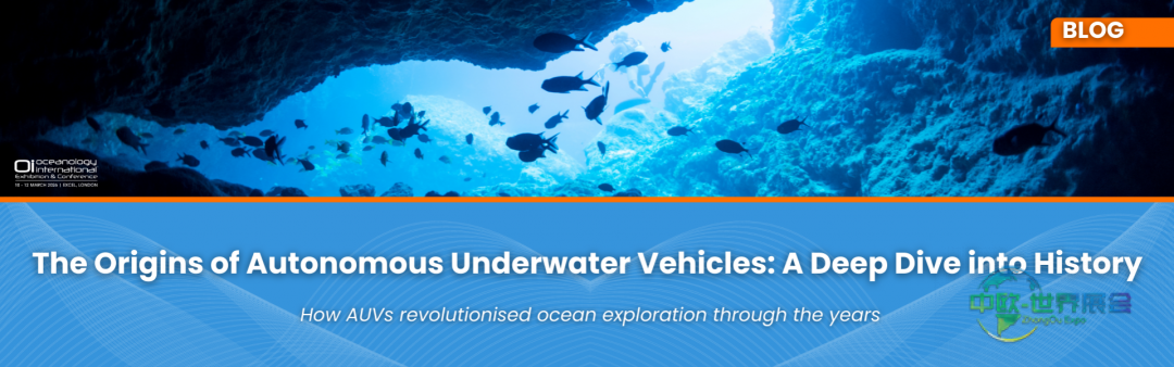 2026年自主水下航行器聚焦：Oi伦敦海洋技术展