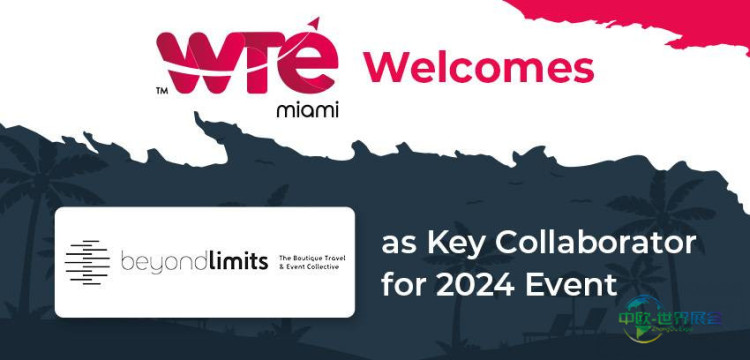 美国佛罗里达迈阿密国际旅行和旅游展览会：迎来关键合作伙伴