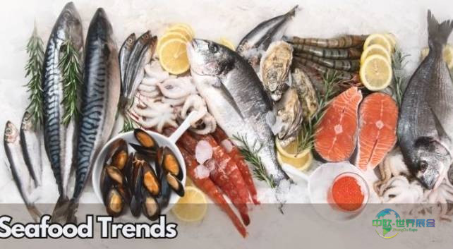 2026年新加坡新加坡城国际食品与酒店展览会：海鲜行业主要趋势