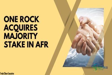 One Rock资本合伙公司收购AFR多数股权