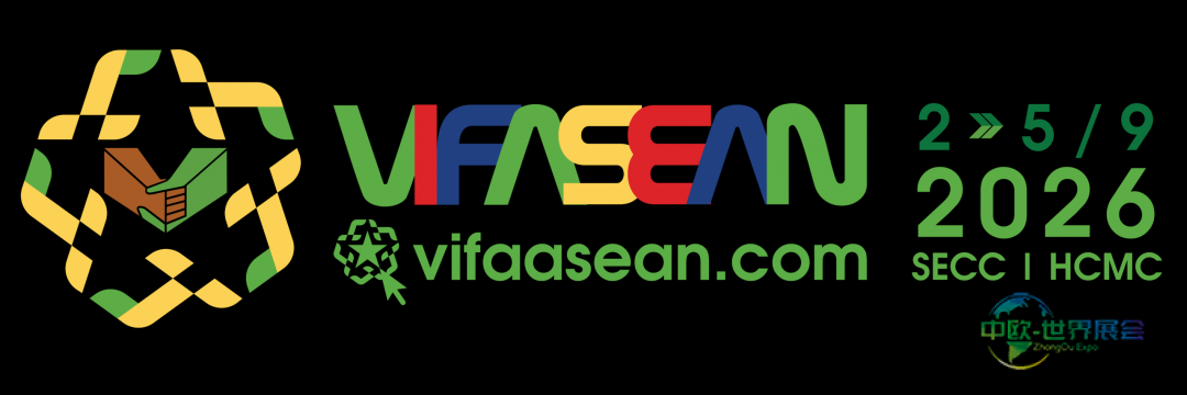 越南胡志明市国际东盟家具及手工艺品展：VIFA ASEAN 2026战略指南