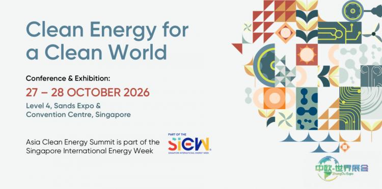 新加坡城国际亚洲清洁能源展览会：亚洲清洁能源峰会2025聚焦未来零排放实施