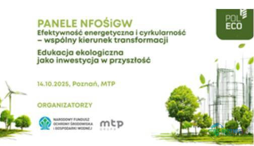 2025年波兰波兹南国际环保展览会：NFOŚiGW专题讨论会