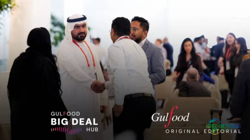 2026年阿拉伯联合酋长国迪拜国际食品及饮料展览会：Big Deal Hub势头正劲